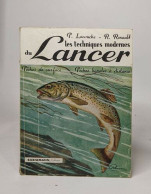 Les Techniques Modernes Du Lancer Pêches De Surface - Pêches Banales à Distance - Caccia/Pesca