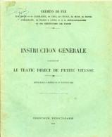 Instructions Générales.1923.Trafic Direct De Petite Vitesse.Chemins De Fer.Alsace-Lorraine.de L'Est.d'Etat.du Midi.du No - Chemin De Fer