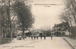 FRANCE - Béthisy-Saint-Pierre - Oise - La Gare - Animé - Carte Postale Ancienne - Senlis