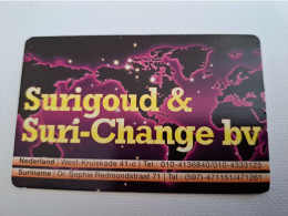 SURINAME US $  ?? / SURIGOUD & SURI-CHANGE BV./ SURINAME/NETHERLAND     PREPAID /  / FINE USED CARD            **15168** - Surinam