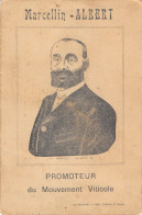 CPA 11 MARCELLIN ALBERT / PROMOTEUR DU MOUVEMENT VITICOLE - Sonstige & Ohne Zuordnung