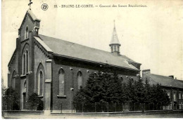 BRAINE-LE-COMTE « Couvent Des Sœurs Récollecttines » - Cliché Walschaerts, Bxl (1923) - Braine-le-Comte