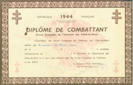 Guerre 40 Diplôme Combattant FFI Forces Françaises Intérieures Des Cotes Du Nord France 1944 Croix Lorraine + Bretagne - Diplômes & Bulletins Scolaires