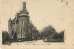 LE CHATELET.Chateau De La Tour Des Dames - Le Chatelet En Brie