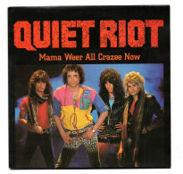 SP 45 TOURS QUIET RIOT MAMA WEER ALL CRAZEE NOW 1984 HOLLAND Epic – A 4572 - 7" - Hard Rock & Metal