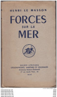 FORCES SUR LA MER HENRI LE MASSON (MARINE DE GUERRE WW2) - 1939-45