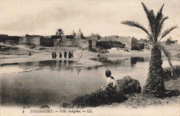 ALGERIE - Touggourt - Ville Indigène - LL - Carte Postale Ancienne - Other & Unclassified