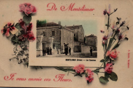 De Montélimar Je Vous Envoie Ces Fleurs - Les Casernes - Edition F. Baume, Carte Colorisée - Montelimar