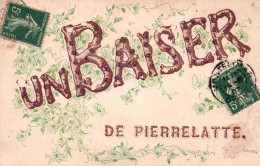 Je Vous Envoie Un Baiser De Pierrelatte - Fantaisie - Carte De 1907 Avec Ajoutis Brillants - Pierrelatte