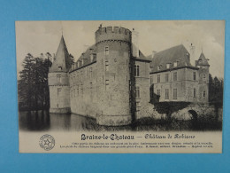 Braine-le-Château Château De Robiano - Kasteelbrakel