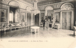 FRANCE - Chateau De Compiègne - Le Salon Des Fleurs - LL - Carte Postale Ancienne - Compiegne