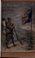 HISTORIQUE GUERRE 1914 1918  8 REGIMENT DE ZOUAVES ARMEE D AFRIQUE - 1914-18