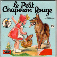 GERMAINE BOURET "Le Petit Chaperon Rouge"  Disque 33 Tours - Bouret, Germaine