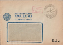 SARRE / SAAR - 1945 - GEBÜHR BEZAHLT !  - ENVELOPPE De ST INGBERT (SONDERSTEMPEL) - Brieven En Documenten
