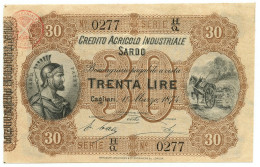 30 LIRE CREDITO AGRICOLO INDUSTRIALE SARDO 01/03/1874 SUP- - Autres & Non Classés