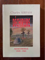 DÉCHIRURE Charles Serfass ALSACE BOSSUE KRUMME ELSASS 1939-1945 2WW Guerre DIEMERINGEN Drulingen Sarre-Union - Alsace