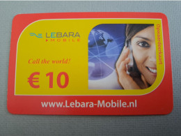 NETHERLANDS /  PREPAID / LEBARA MOBILE / REFILL CARD  € 10,-  USED  ** 15275** - Privées