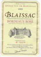 Etiquette De Vin Nouvelle Aquitaine - BORDEAUX ROSE 2005 Blaissac Valensac Morency 33 Blanquefort - Vino Rosato