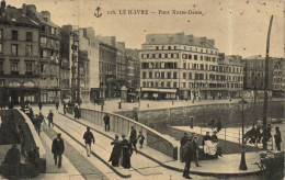 FRANCE - Le Havre - Pont De Notre Dame - Animé - Carte Postale Ancienne - Unclassified