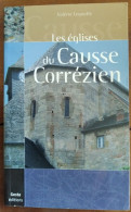 Les églises Du Causse Corrézien - Valérie Legouffe - Limousin - Corrèze (19) - Limousin