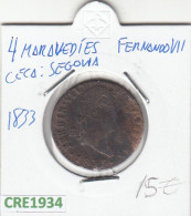 CRE1934 MONEDA ESPAÑA FERNANDO VII SEGOVIA 1833 BC - Autres & Non Classés