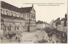 MERVILLE  AVANT LA GUERRE L'Eglise Et La Grand Place - Merville