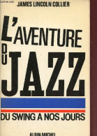 L'aventure Du Jazz - Tome 2 : Des Origines Au Swing. - Collier James Lincoln - 1981 - Música