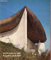 Notre-Dame Du Haut Ronchamp. - Collectif - 1969 - Franche-Comté