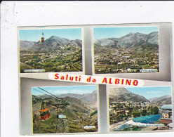 CARTOLINE SALUTI DA...- ALBINO - Souvenir De...