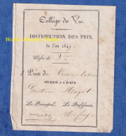 Document Ancien - 1847 - Collège De VIC Sur SEILLE - Prix De Version Latine - élève Gustave MAGOT - Principal Weiss - Diplômes & Bulletins Scolaires