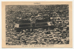 CPA - DAMAS (Syrie) - La Cité Et La Mosquée Des Omeyades - Syria