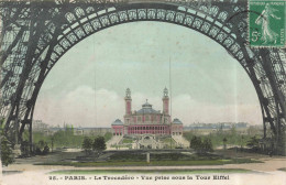 FRANCE - Paris - Le Trocadéro - Vue Prise Sous La Tour Eiffel - Colorisé - Carte Postale Ancienne - Piazze