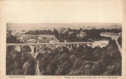 LUXEMBOURG  - Vallée De La Haute-Pétrusse - Pont Adolphe - Carte Postale Ancienne - Luxemburgo - Ciudad