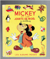 MICKEY ET LES JOUETS DE NOEL 1954 WALT DISNEY LES ALBUMS ROSES ENFANTINA - Disney