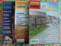 Lot De 3 Revues Dossier Pour La Science 1999-2003. Cités Antiques, Origines De L'humanité, Sciences Au Moyen Age - Scienze