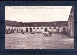 78. école Nationale D'agriculture De Grignon. La Premiere Cour De Ferme - Grignon