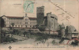 FRANCE - Aurillac - L'Ecole Normale De Garçons Et Château De St Etienne - Colorisé - Carte Postale Ancienne - Aurillac