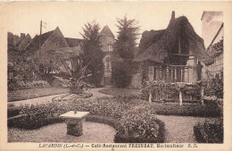 Lavardin * Café Restaurant FRESNEAU , Horticulteur * Le Jardin - Andere & Zonder Classificatie