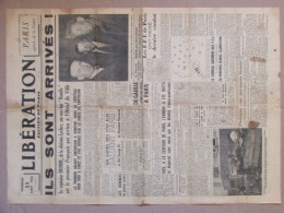Journal Libération (25 Août 1944) Ils Sont Arrivés - Capitaine Bronne - Informations Générales