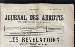 1877 LE JOURNAL DES ABRUTIS - LES RÉVÉLATIONS DE LA FEMME GRASSE - EXTREMENT RARE - 1850 - 1899