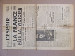 Journal L'Espoir Du 9 Mai 1945 - La France Fête La Victoire - Informations Générales
