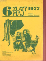 Zlaty Maj 6/77 Casopis O Detske Literature 6/223 Cerven Rocnik XXI. - Collectif - 1977 - Cultural