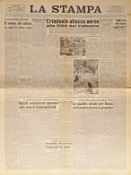 Quotidiano - La Stampa N. 272 - 1943 Attacco Aereo Alla Città Del Vaticano - Altri & Non Classificati