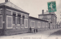 CPA - 76 - BARENTIN - école De La Vallée - 107 - Barentin