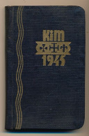 FRANCE - SCOUTISME - Petit Agenda "KIM 1945" - 7,5cm X 11,5cm - Année 1945, Pour Scouts Et Guides De France - Pfadfinder-Bewegung