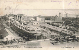 FRANCE - Saint-Nazaire -Transatlantique En Cale Sèche - Animé - Carte Postale Ancienne - Saint Nazaire