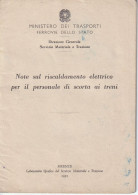 1952 - Ferrovie Dello Stato - Note Sul Riscaldamento Elettrico Per Il Personale Di Scorta Ai Treni + Ordine Servizio - Other & Unclassified