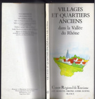 LIVRE - Villages Et Quartiers Anciens Dans La Vallée Du Rhone, Environ 1980 - Rhône-Alpes