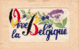 FANTAISIE - Carte Brodée - Vive La Belgique - Carte Postale Ancienne - Embroidered