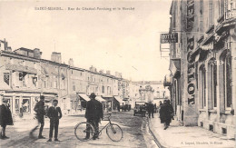 55-SAINT-MIHIEL- RUE DU GENERAL PERSHING ET LE MARCHE - Saint Mihiel